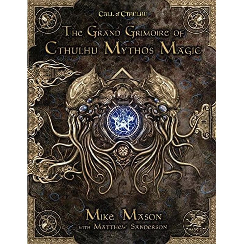 Zew Cthulhu: The Grand Grimoire of Cthulhu Mythos Magic [ENG]