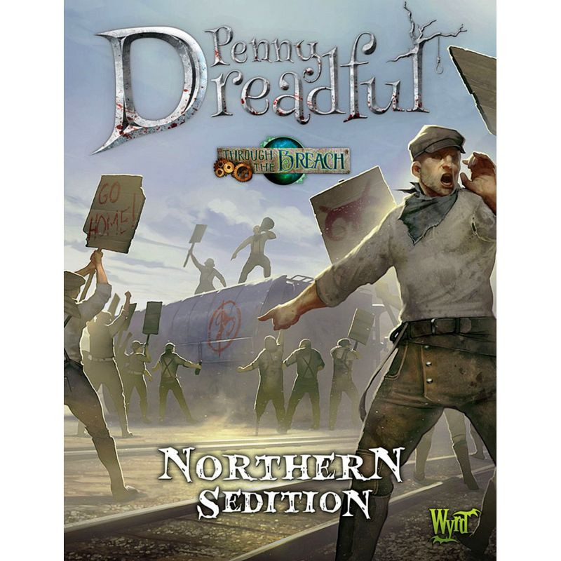 Through the Breach (2 ed): Northern Sedition Penny Dreadful [ENG]