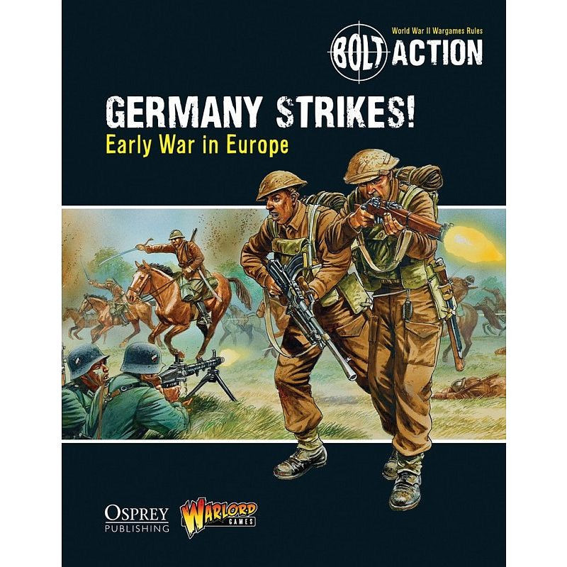Bolt Action Germany Strikes!: Early War in Europe [ENG]